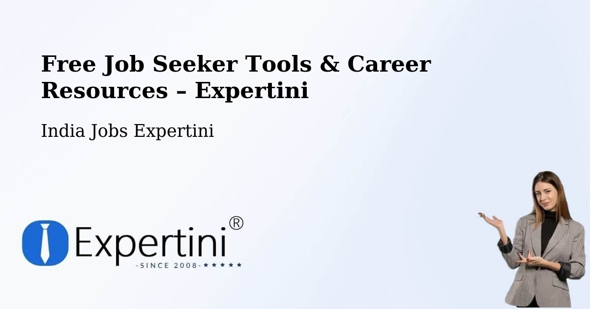 Free Job Seeker Tools & Career Resources – Avanigadda - Avanigadda, India Jobs Expertini