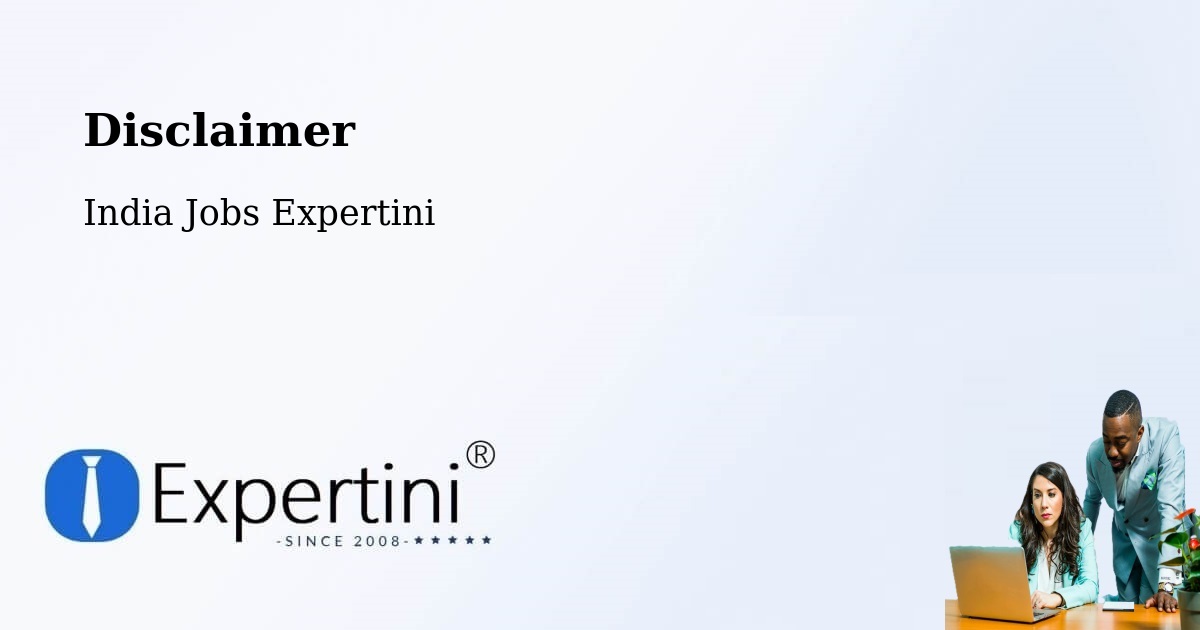 Disclaimer – Avanigadda - India Jobs Expertini